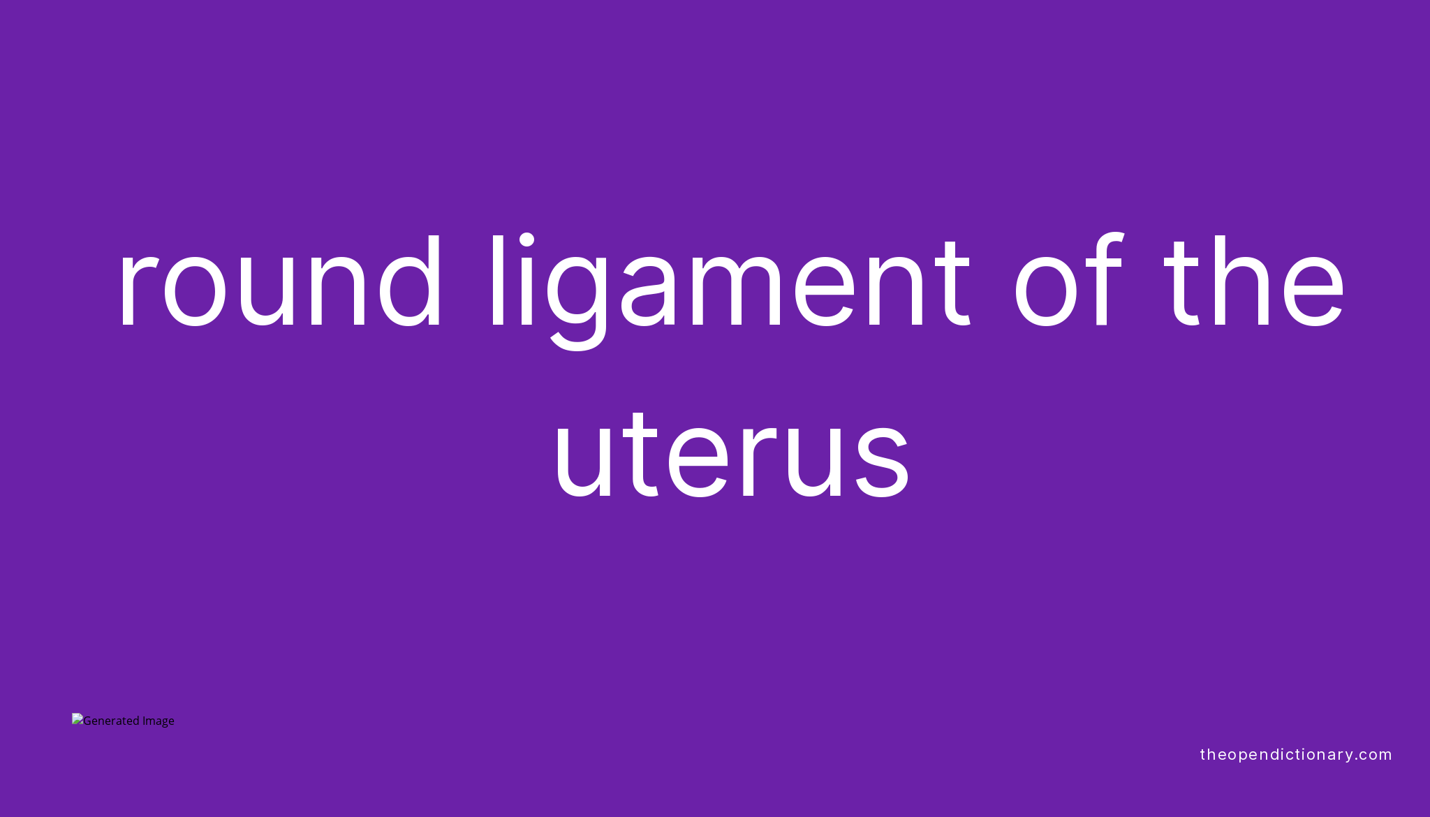 round-ligament-of-the-uterus-meaning-of-round-ligament-of-the-uterus